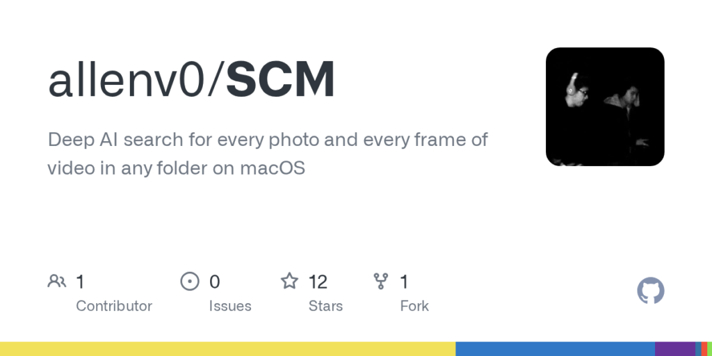allenv0/SCM: Deep AI search for every photo and every frame of video in any folder on macOS · GitHub allenv0/SCM: Deep AI search for every photo and every frame of video in any folder on macOS · GitHub